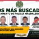 Policía publica cartel de los más buscados en el magdalena medio   enlace televisión barrancabermeja | noticias deportes y entretenimiento en santander