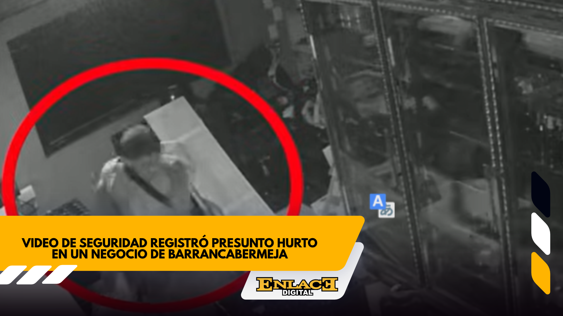 Cámaras captaron presunto hurto en negocio de barrancabermeja   enlace televisión barrancabermeja | noticias deportes y entretenimiento en santander