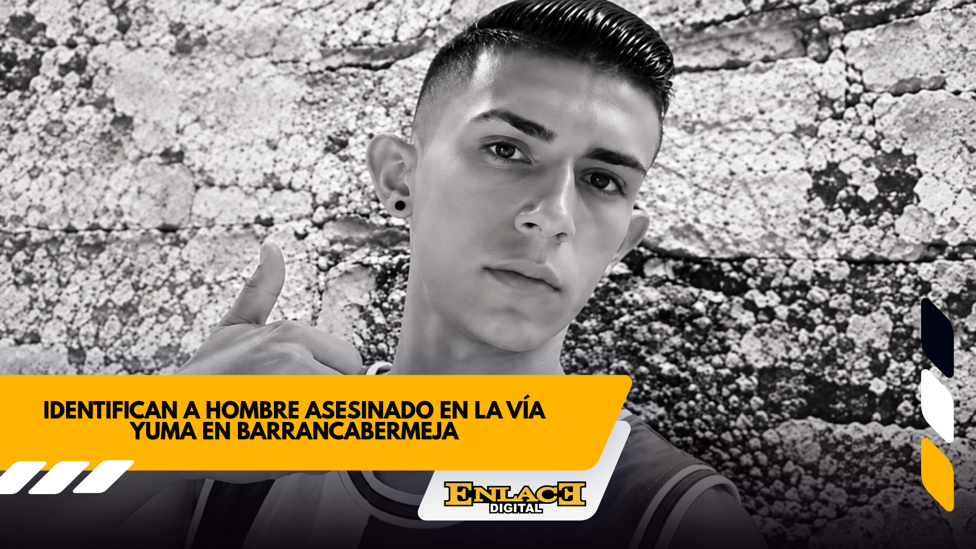 Identifican a hombre asesinado en la vía yuma   enlace televisión barrancabermeja | noticias deportes y entretenimiento en santander