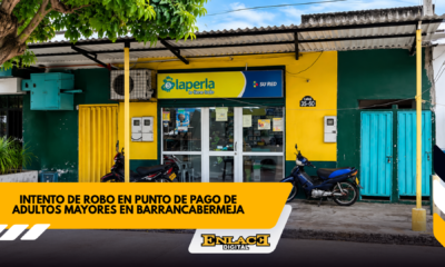 Pagina web uso45 enlace televisión barrancabermeja | noticias deportes y entretenimiento en santander Intento de robo en punto de pago de colombia mayor en barrancabermeja enlace televisión barrancabermeja | noticias deportes y entretenimiento en santander
